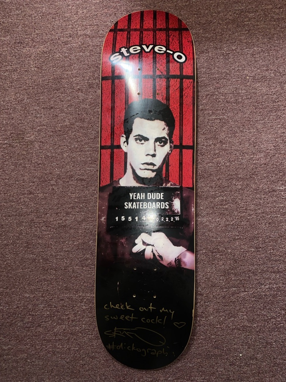 Steve-o signed skateboard
